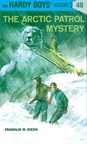 Hardy Boys 48: the Arctic Patrol Mystery (The Hardy Boys)