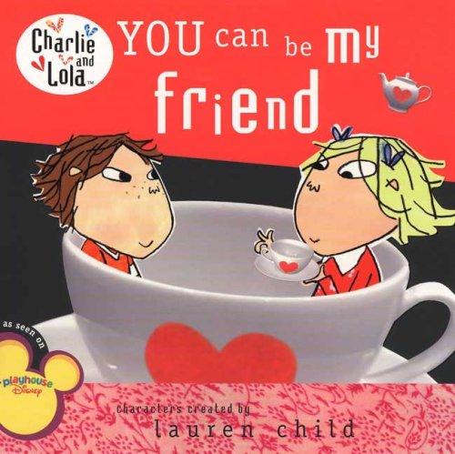 You Can Be My Friend (Charlie and Lola (8x8))