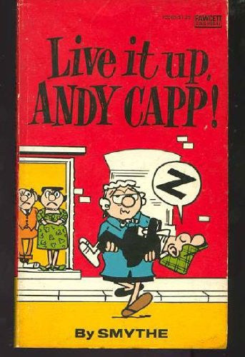 LIVE IT UP ANDY CAPP