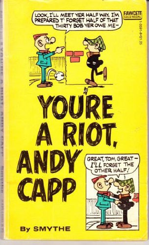 Youre a Riot Andy Capp
