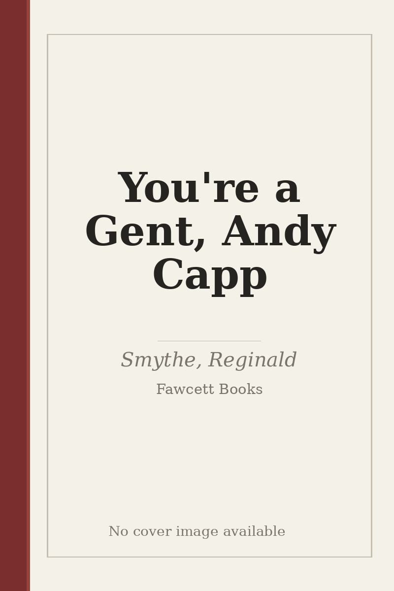 You're a Gent, Andy Capp - no cover image available
