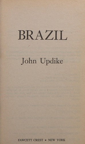 Brazil. A novel "A tour de force... spectacular" (Time) - 1. Auflage