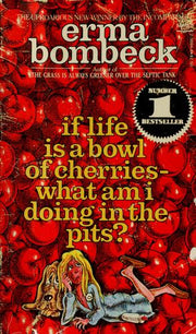 Life Is a Bowl of Cherries