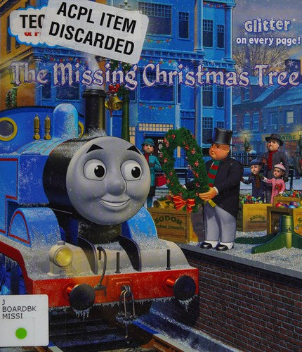 The Missing Christmas Tree (Thomas & Friends)