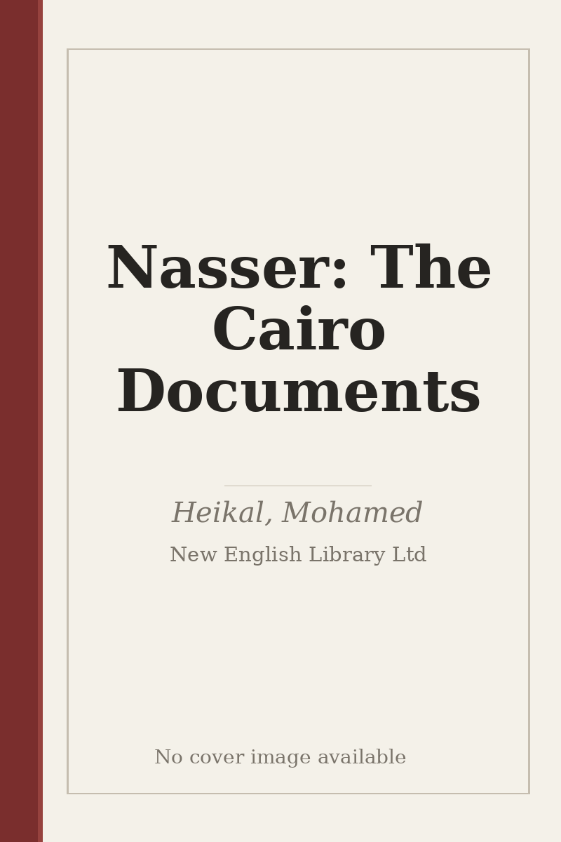 Nasser: The Cairo Documents - no cover image available