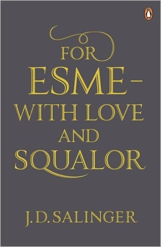 For Esmé - with love and squalor (Signet modern classics)