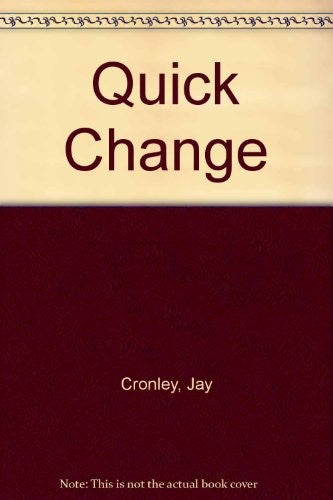 Quick Change