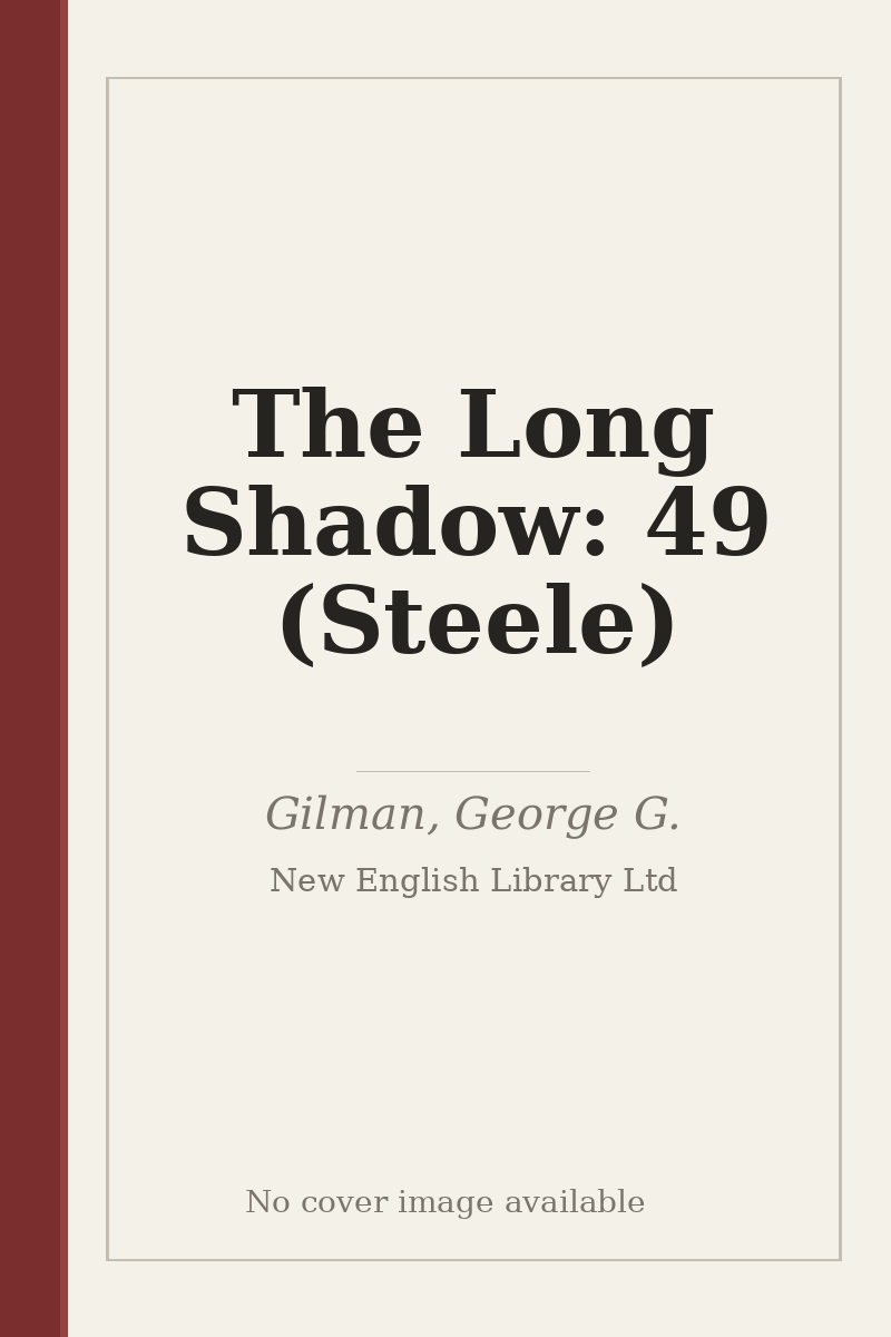 The Long Shadow: 49 (Steele) - no cover image available
