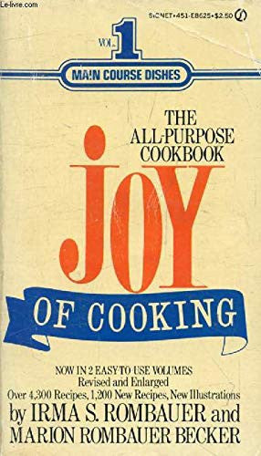 The Joy of Cooking: Volume 1