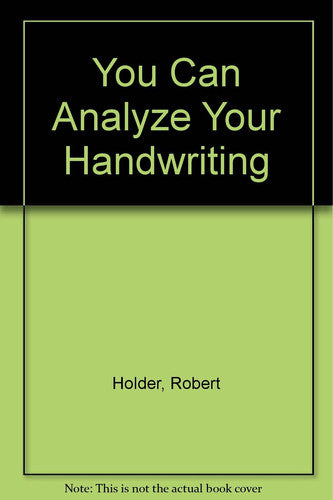 You Can Analyze Your Handwriting