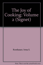 Rombauer & Becker : Joy of Cooking Volume Two (Signet)