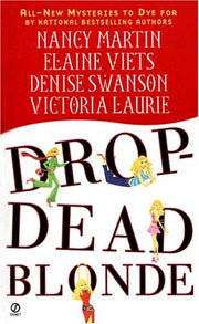 Drop-Dead Blonde (Blackbird Sisters Mystery a Dead-End Job Mystery a Scumble R)