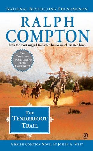 Ralph Compton the Tenderfoot Trail