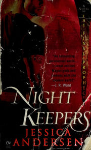 Nightkeepers: A Novel of the Final Prophecy