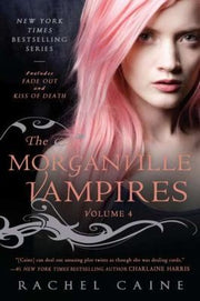 The Morganville Vampires: Fade Out and Kiss of Death: 04
