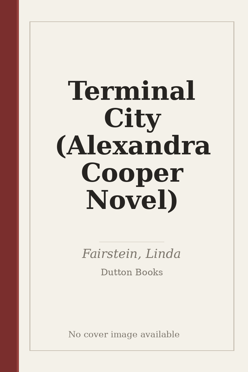 Terminal City (Alexandra Cooper Novel) - no cover image available