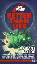 Better Than Life