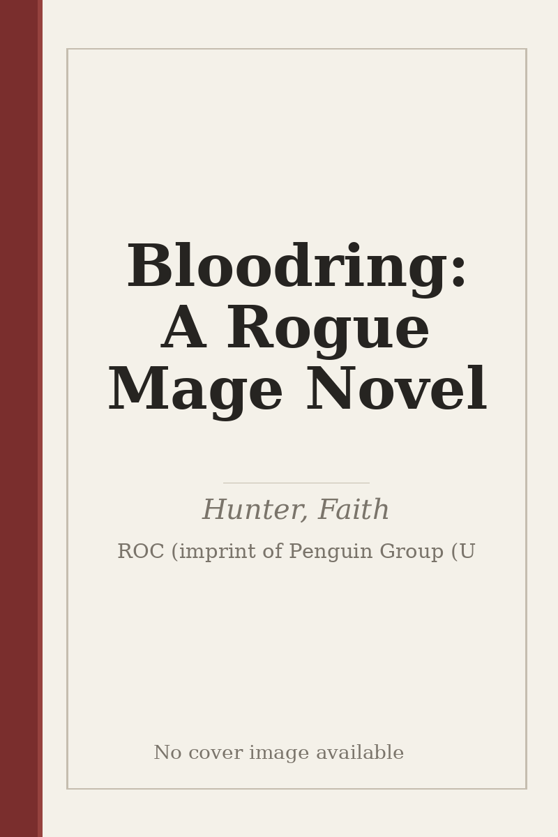 Bloodring: A Rogue Mage Novel - no cover image available