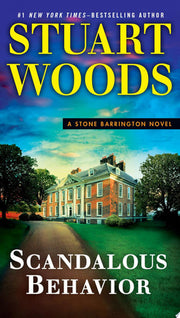 Scandalous Behavior: 36 (Stone Barrington Novel)