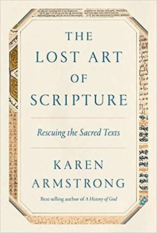 The Lost Art of Scripture: Rescuing the Sacred Texts