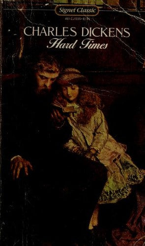 Dickens Charles : Hard Times (Sc) (Signet classics)