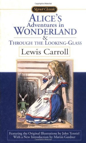 Alice's Adventures In Wonderland And Through The Looking Glass