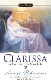 Clarissa: Or The History of a Young Lady (Signet Classics)
