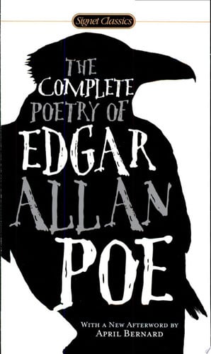 Complete Poetry Of Edgar Allan Poe, The (Signet Classics)