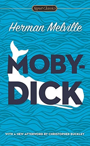 Moby-Dick (Signet Classics): Herman Melville