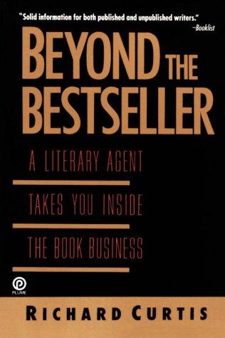 Curtis Richard : beyond the Bestseller (Plume)