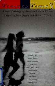 Women On Women 3: A New Anthology of American Lesbian Fiction: No. 3