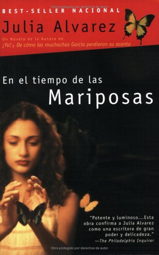 En El Tiempo De Las Mariposas / In the Time of the Butterflies