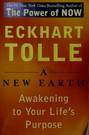 A New Earth: Awakening to Your Life's Purpose