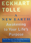 A New Earth: Oprah's Book Club: Awakening to Your Life's Purpose