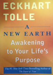 A New Earth: Oprah's Book Club: Awakening to Your Life's Purpose