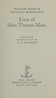 Lives of Saint Thomas More (Everyman's Library)