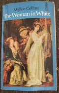 The Woman in White (Everyman Paperbacks)