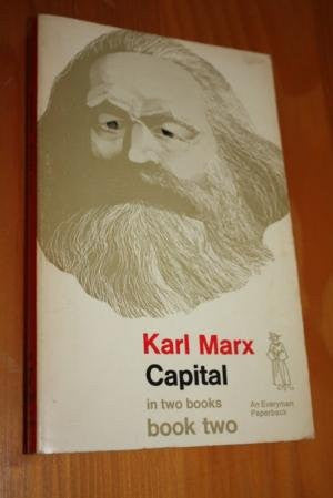 Capital: v. 2 (Everyman Paperbacks)