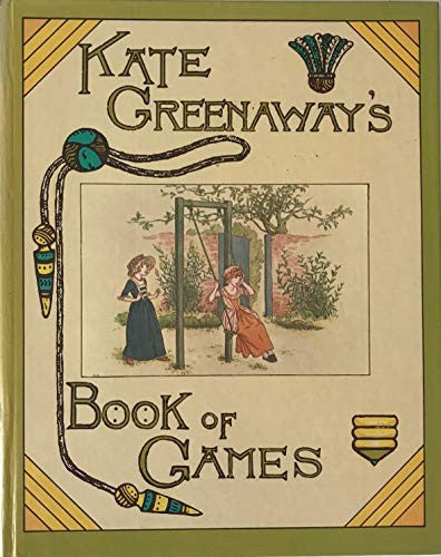 Kate Greenaway's Book of Games