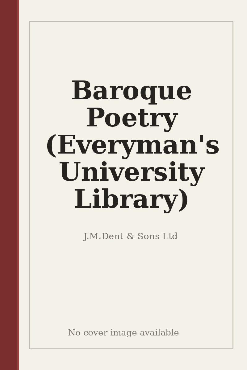 Baroque Poetry (Everyman's University Library) - no cover image available