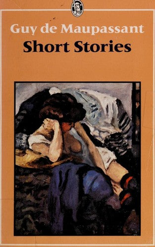 Short Stories (Everyman's Classics S.)