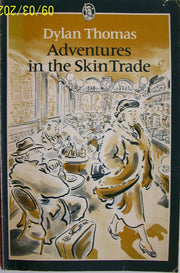 Adventures in the Skin Trade (Everyman's Classics)