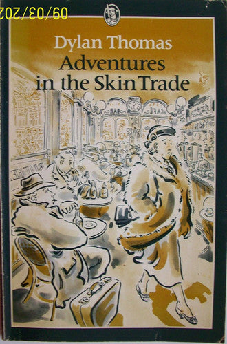 Adventures in the Skin Trade (Everyman's Classics)