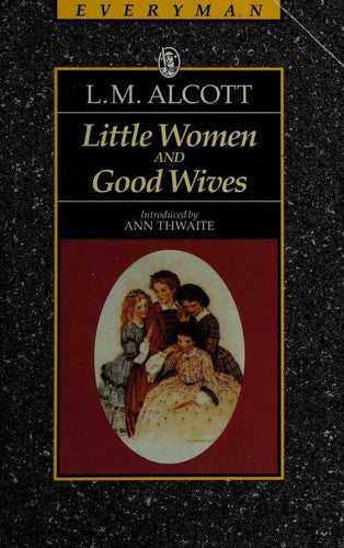 AND Good Wives (Little Women)