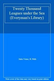 Twenty Thousand Leagues under the Sea (Everyman's Library)