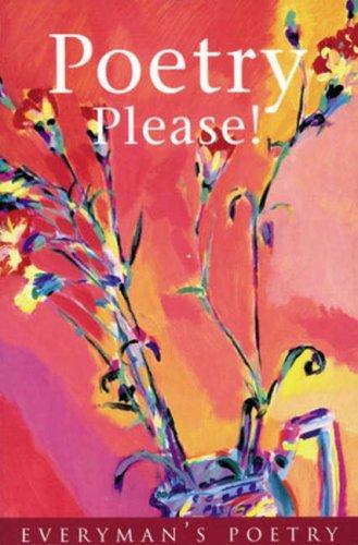 Poetry Please!: More Poetry Please: 9 (EVERYMAN POETRY)