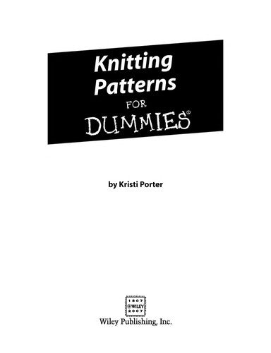 Knitting Patterns For Dummies (For Dummies Series)