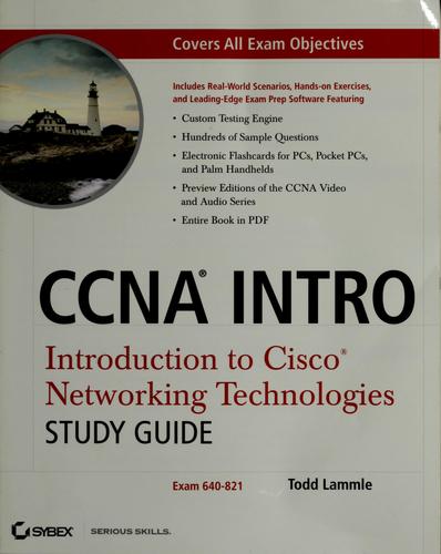 CCNA INTRO: Introduction to Cisco Networking Technologies Study Guide: Exam 640–821
