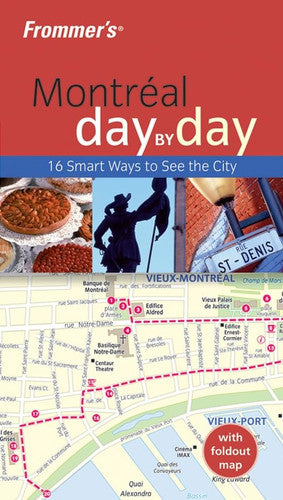 Frommer's Montreal Day by Day (Frommer's Day by Day - Pocket)