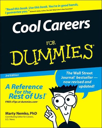 Cool Careers For Dummies 3e (For Dummies Series)